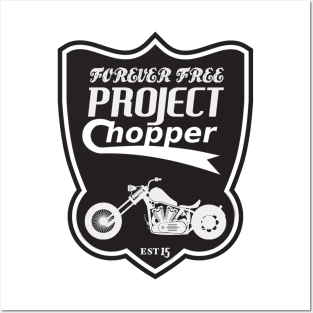 Project Chopper Posters and Art